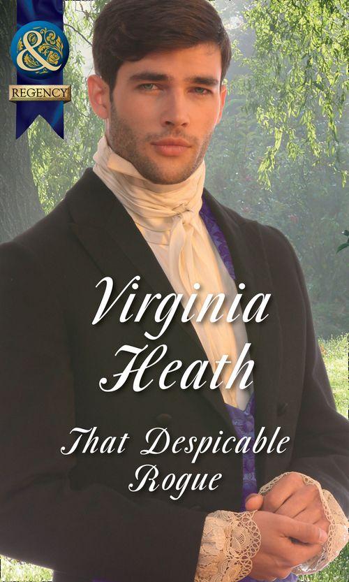 That Despicable Rogue (Mills &amp; Boon Historical)