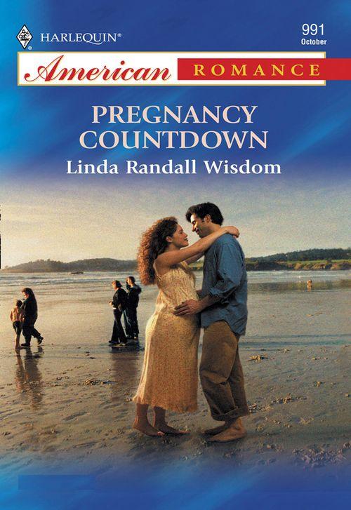 Pregnancy Countdown (Mills &amp; Boon American Romance): First edition