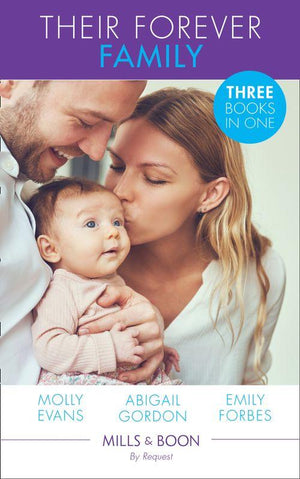 Their Forever Family: Her Family for Keeps / A Father for Poppy / His Little Christmas Miracle (Mills &amp; Boon By Request)
