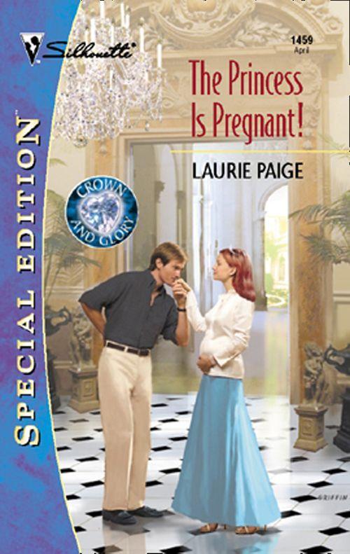 The Princess Is Pregnant! (Mills &amp; Boon Silhouette): First edition