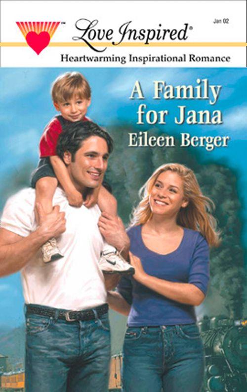 A Family For Jana (Mills &amp; Boon Love Inspired): First edition