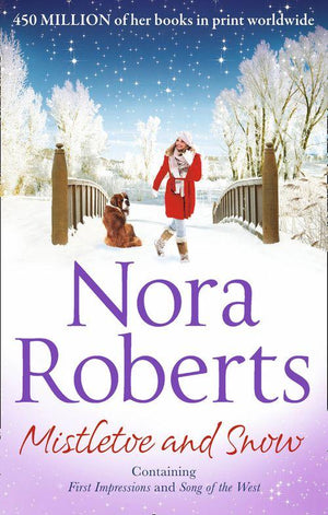 Mistletoe and Snow: First Impressions / Song of the West: First edition