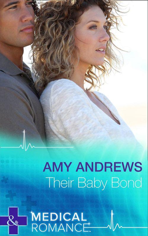 Their Baby Bond (Mills &amp; Boon Short Stories): First edition