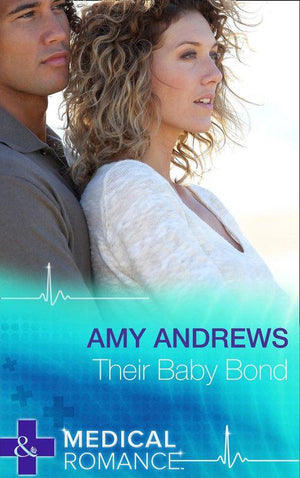 Their Baby Bond (Mills &amp; Boon Short Stories): First edition