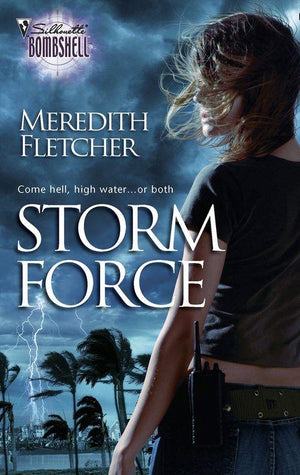 Storm Force (Mills &amp; Boon Silhouette): First edition