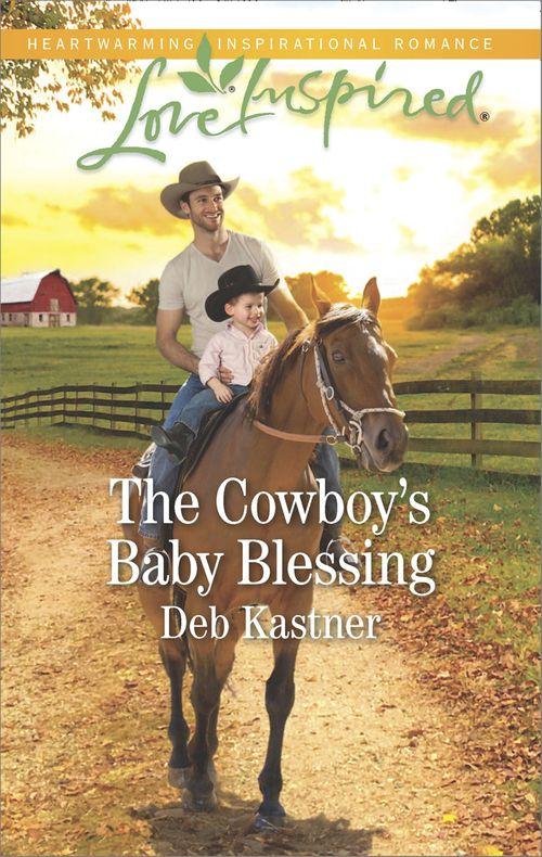The Cowboy&#39;s Baby Blessing (Mills &amp; Boon Love Inspired)