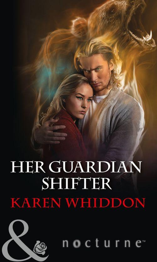 Her Guardian Shifter (Mills &amp; Boon Nocturne)