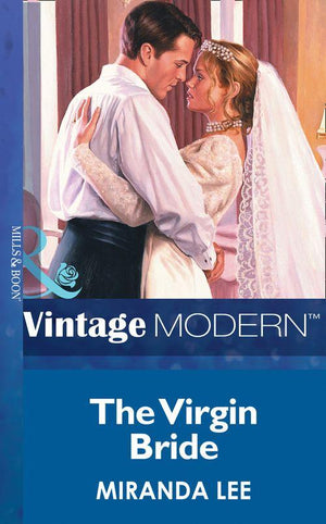 The Australians - The Virgin Bride (Mills &amp; Boon Modern) (The Australians, Book 4): First edition