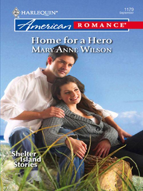 Shelter Island Stories - Home For A Hero (Mills &amp; Boon Love Inspired) (Shelter Island Stories, Book 3): First edition
