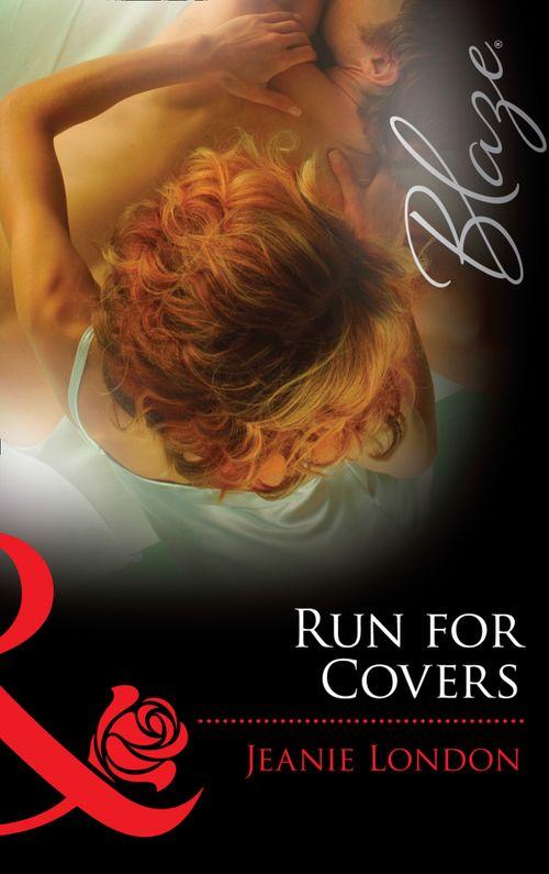 Falling Inn Bed... - Run for Covers (Mills &amp; Boon Blaze) (Falling Inn Bed..., Book 2): First edition