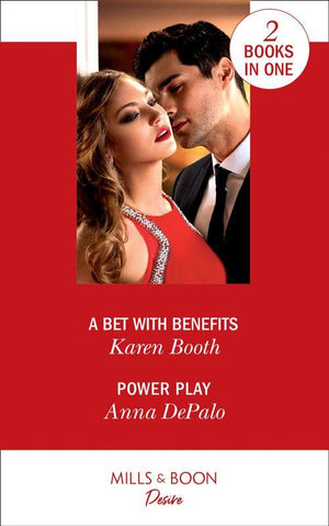 A Bet With Benefits / Power Play: A Bet with Benefits (The Eden Empire) / Power Play (The Serenghetti Brothers)