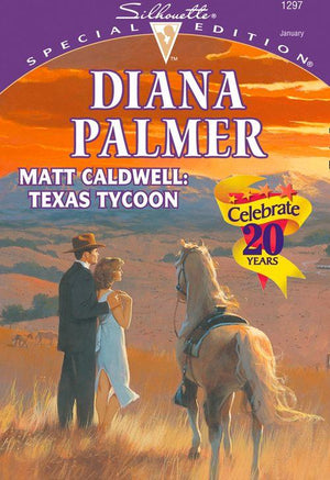 Matt Caldwell: Texas Tycoon (Mills &amp; Boon Cherish): First edition