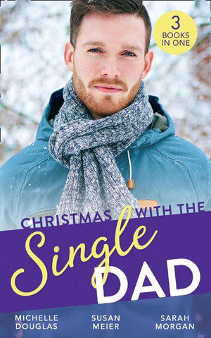 Christmas With The Single Dad: The Nanny Who Saved Christmas / Kisses on Her Christmas List / The Doctor&#39;s Christmas Bride