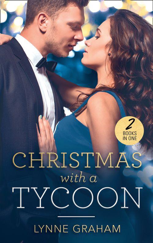 Christmas With A Tycoon: The Italian&#39;s Christmas Child / The Greek&#39;s Christmas Bride
