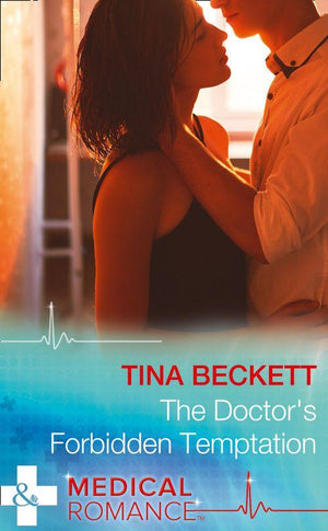 Hot Brazilian Docs! - The Doctor&#39;s Forbidden Temptation (Mills &amp; Boon Medical) (Hot Brazilian Docs!, Book 3)