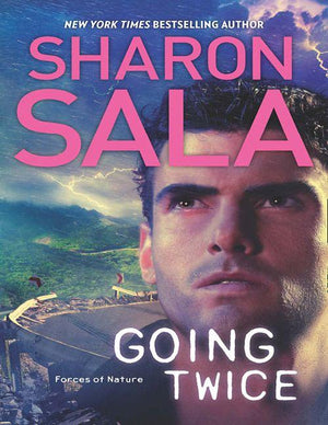 Going Twice (Forces of Nature, Book 2): First edition (9781472074966)