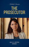 The Prosecutor (Mills & Boon Heroes) (A Marshal Law Novel, Book 3) (9780008911874)