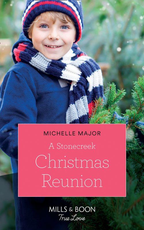 Maggie &amp; Griffin - A Stonecreek Christmas Reunion (Mills &amp; Boon True Love) (Maggie &amp; Griffin, Book 3)