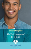 The Vet's Unexpected Hero (Mills & Boon Medical) (First Response in Florida, Book 1) (9780008915537)