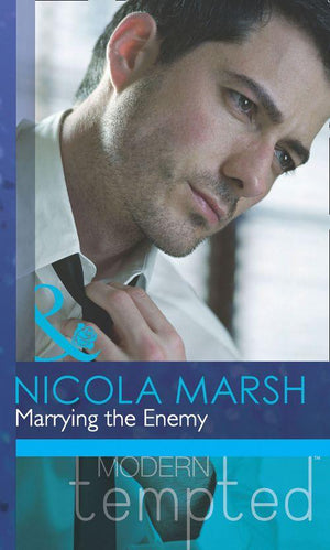 Inconveniently Wed! - Marrying the Enemy (Mills &amp; Boon Modern Tempted) (Inconveniently Wed!, Book 2): First edition
