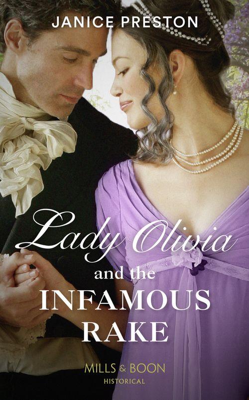 The Beauchamp Heirs - Lady Olivia And The Infamous Rake (Mills &amp; Boon Historical) (The Beauchamp Heirs, Book 1)