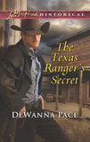 The Texas Ranger's Secret (Mills & Boon Love Inspired Historical) (9781474047043)