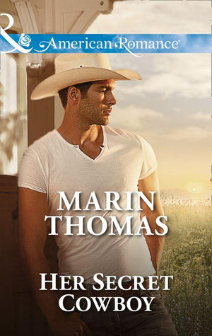 The Cash Brothers - Her Secret Cowboy (Mills &amp; Boon American Romance) (The Cash Brothers, Book 3): First edition
