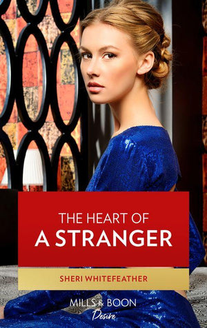 The Heart of a Stranger (Mills & Boon Desire): First edition (9781472038036)