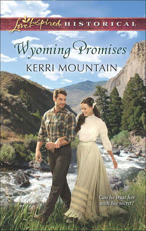 Wyoming Promises (Mills &amp; Boon Love Inspired Historical): First edition