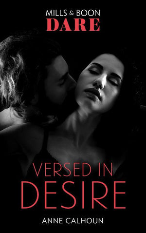 Versed in Desire (Mills &amp; Boon Spice Briefs): First edition