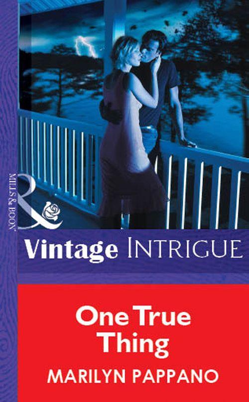 One True Thing (Mills &amp; Boon Vintage Intrigue): First edition