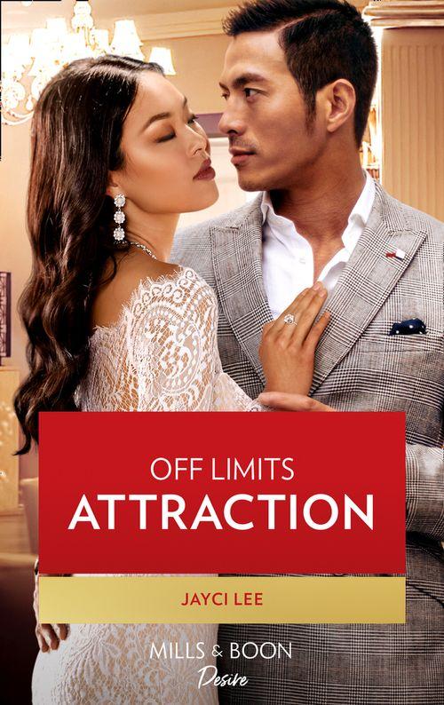 The Heirs of Hansol - Off Limits Attraction (Mills &amp; Boon Desire) (The Heirs of Hansol, Book 3)