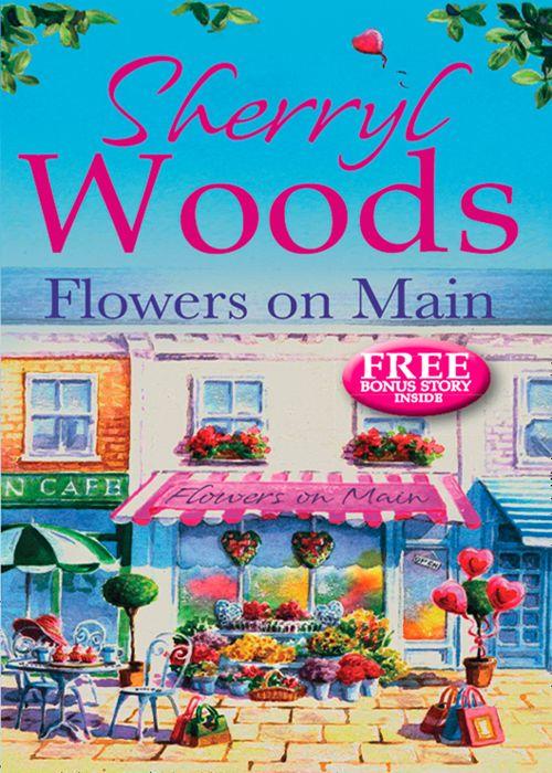 A Chesapeake Shores Novel - Flowers on Main (A Chesapeake Shores Novel, Book 2): First edition
