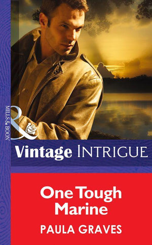 One Tough Marine (Mills & Boon Intrigue) (Cooper Justice, Book 3): First edition (9781472035998)