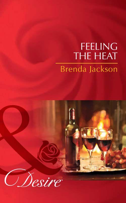 Feeling The Heat (Mills & Boon Desire) (The Westmorelands, Book 21): First edition (9781408977767)