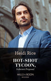 Hot-Shot Tycoon, Indecent Proposal (Mills & Boon Modern Heat): First edition (9781408909386)
