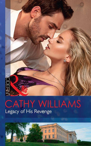 Legacy Of His Revenge (Mills &amp; Boon Modern)