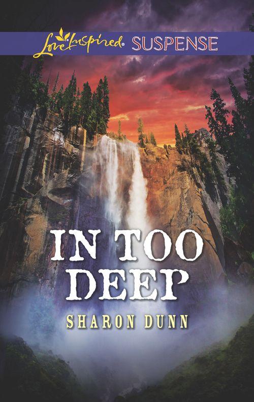 In Too Deep (Mills &amp; Boon Love Inspired Suspense)