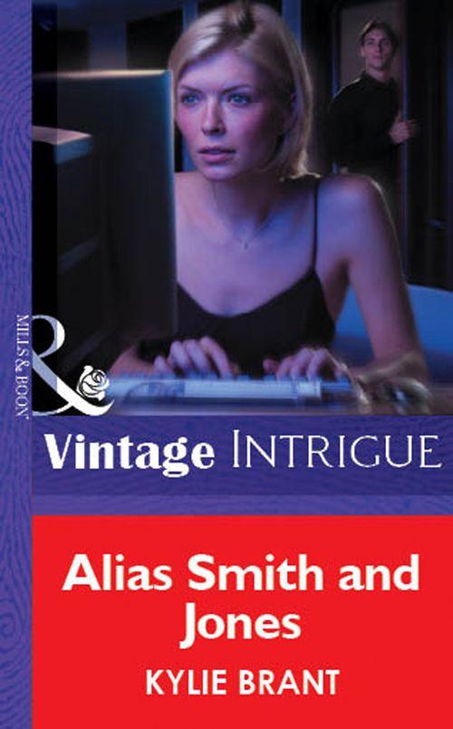 Alias Smith And Jones (Mills &amp; Boon Vintage Intrigue): First edition