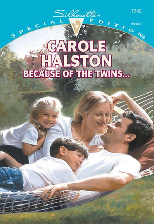 Because Of The Twins... (Mills &amp; Boon Cherish): First edition