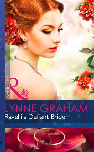 The Legacies of Powerful Men - Ravelli&#39;s Defiant Bride (Mills &amp; Boon Modern) (The Legacies of Powerful Men, Book 1): First edition