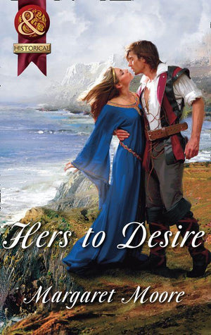 Hers to Desire (Mills &amp; Boon Superhistorical): First edition