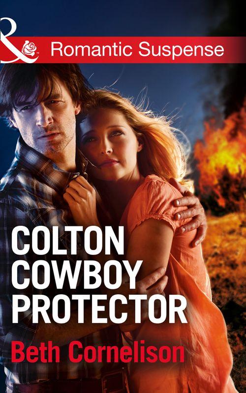 The Coltons of Oklahoma - Colton Cowboy Protector (Mills &amp; Boon Romantic Suspense) (The Coltons of Oklahoma, Book 1): First edition