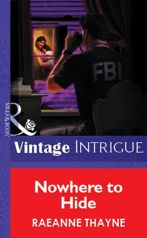 Nowhere To Hide (Mills &amp; Boon Vintage Intrigue): First edition