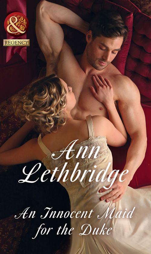 An Innocent Maid For The Duke (Mills & Boon Historical) (The Society of Wicked Gentlemen, Book 2) (9781474054096)