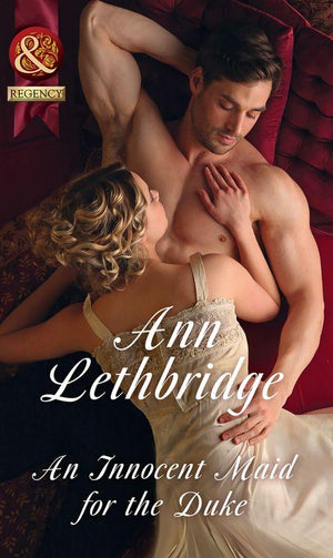 An Innocent Maid For The Duke (Mills & Boon Historical) (The Society of Wicked Gentlemen, Book 2) (9781474054096)
