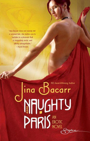 Naughty Paris (Mills &amp; Boon Spice): First edition