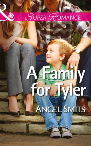 A Chair at the Hawkins Table - A Family for Tyler (Mills &amp; Boon Superromance) (A Chair at the Hawkins Table, Book 1): First edition