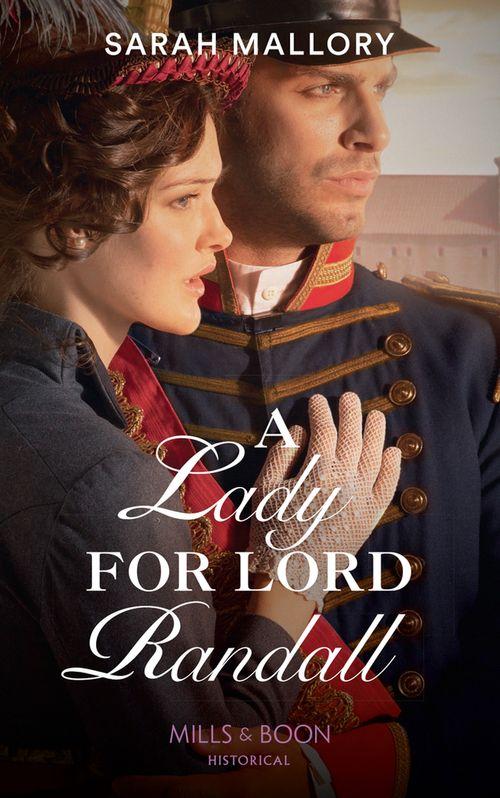 A Lady For Lord Randall (Mills & Boon Historical) (Brides of Waterloo, Book 1): First edition (9781474005913)