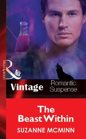 The Beast Within (Mills &amp; Boon Vintage Romantic Suspense): First edition